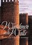 Watchmen on the Walls:  Praying Character into Your Child