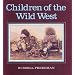 Children of the Wild West