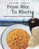 From Rice to Risotto: Culture and Creativity in the Italian Kitchen