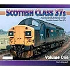 【クリックで詳細表示】Scottish Class 37s： No. 1： The Steam Heat Years [ペーパーバック]
