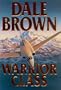 Warrior Class, Abridged Edition