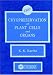 Cryopreservation of Plant Cells and Organs