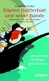 K&auml;pten Knitterbart und seine Bande - Cornelia Funke