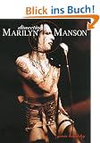 Dissecting Marilyn Manson
