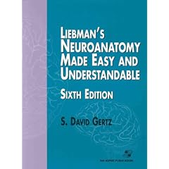 Liebman's Neuroanatomy Made Easy and Understandable