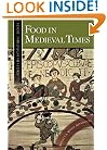 Food in Medieval Times (Food through History)
