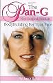 The Pan-G Non-Surgical Face Lift: Bodybuilding For Your Face