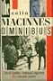 Omnibus: " Absolute Beginners " , " City of Spades " , " Mister Love and Justice "