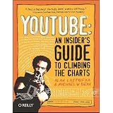 YouTube: An Insider's Guide to Climbing the Charts