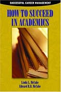 How to Succeed in Academics (Successful Career Management)