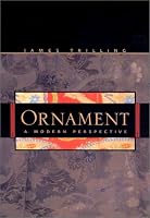 Ornament: A Modern Perspective (Samuel and Althea Stroum Book)