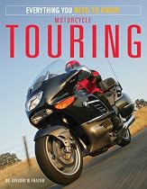 Motorcycle Touring: Everything You Need to Know