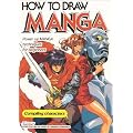 How to Draw Manga: Compiling Characters v. 1 (How to Draw Manga)
