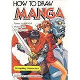 How to Draw Manga Volume 1 : Compiling Characters ~ Society for the Study...