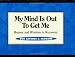 My Mind is Out to Get Me: Humor and Wisdom in Recovery
