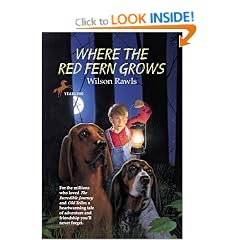 Where the Red Fern Grows: The Story of Two Dogs and a Boy