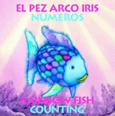 EL PEZ ARCO IRIS NUMEROS/RAINBOW FISH COUNTING by Pfister, Marcus ( Author ) on Mar-17-2005[ Hardcover ]