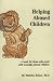 Helping Abused Children: A Book for Those Who Work with Sexually Abused Children
