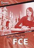 Get ahead in FCE. Practice book