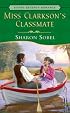 Miss Clarkson's Classmate (Signet Regency Romance)