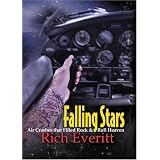 Falling Stars: Air Crashes that Filled Rock & Roll Heaven