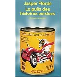 Thursday Next, Tome 3 : Le Puits des Histoires Perduespar Jasper Fforde