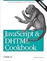 JavaScript & DHTML Cookbook