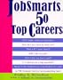 JobSmarts 50 Top Careers