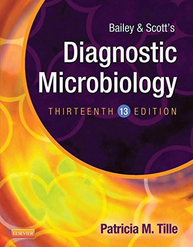 Bailey & Scott's Diagnostic Microbiology (Diagnostic Microbiology (Bailey & Scott's))