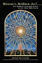 Where's Wilber At?: Ken Wilber's Integral Vision in the New Millennium