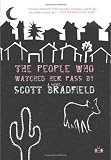 The People Who Watched Her Pass By