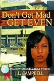 Dont Get Mad...Get Even