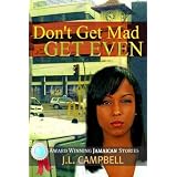 Dont Get Mad...Get Even