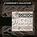 Search : Composer’s Collection: Gordon Jacob