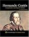 Book Hernando Cortes: Conquistador and Empire Builder (Proud Heritage: the Hispanic Library)