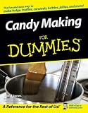 Food and Drink : Candy Making for Dummies (For Dummies)