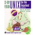 Unix for the Impatient, CD-ROM Version (2nd Edition) by Paul W. Abrahams and Bruce R. Larson