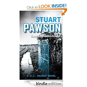 Last Reminder: D.I. Charlie Priest Series, Book 4 (DI Charlie Priest Mystery)