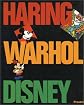 Keith Haring, Andy Warhol, and Walt Disney
