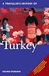 A Traveller's History of Turkey (Traveller's Histories Series)