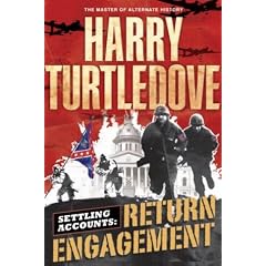 Settling Accounts Return Engagement: Book One of the Settling Accounts Trilogy