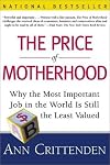 The Price of Motherhood: An article from: Women & Environments International Magazine