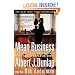 Mean Business: How I Save Bad Companies and Make Good Companies Great