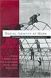 Social Identity at Work