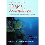 Ecology of the Chagos Archipelago (Linnean Society Occasional Publications)von "Charles R.C. Sheppard"