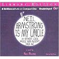 Neil Armstrong Is My Uncle & Other Lies Muscle Man McGinty Told Me (Library Edition) (Unabridged) (Compact Disc)