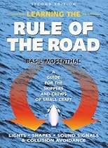 Learning the Rule of the Road: A Guide for the Skippers and Crews of Small Craft