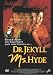 Dr. Jekyll und Ms. Hyde