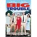 Big Trouble