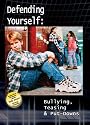 Defending Yourself: Bullying, Teasing, and Put-Downs